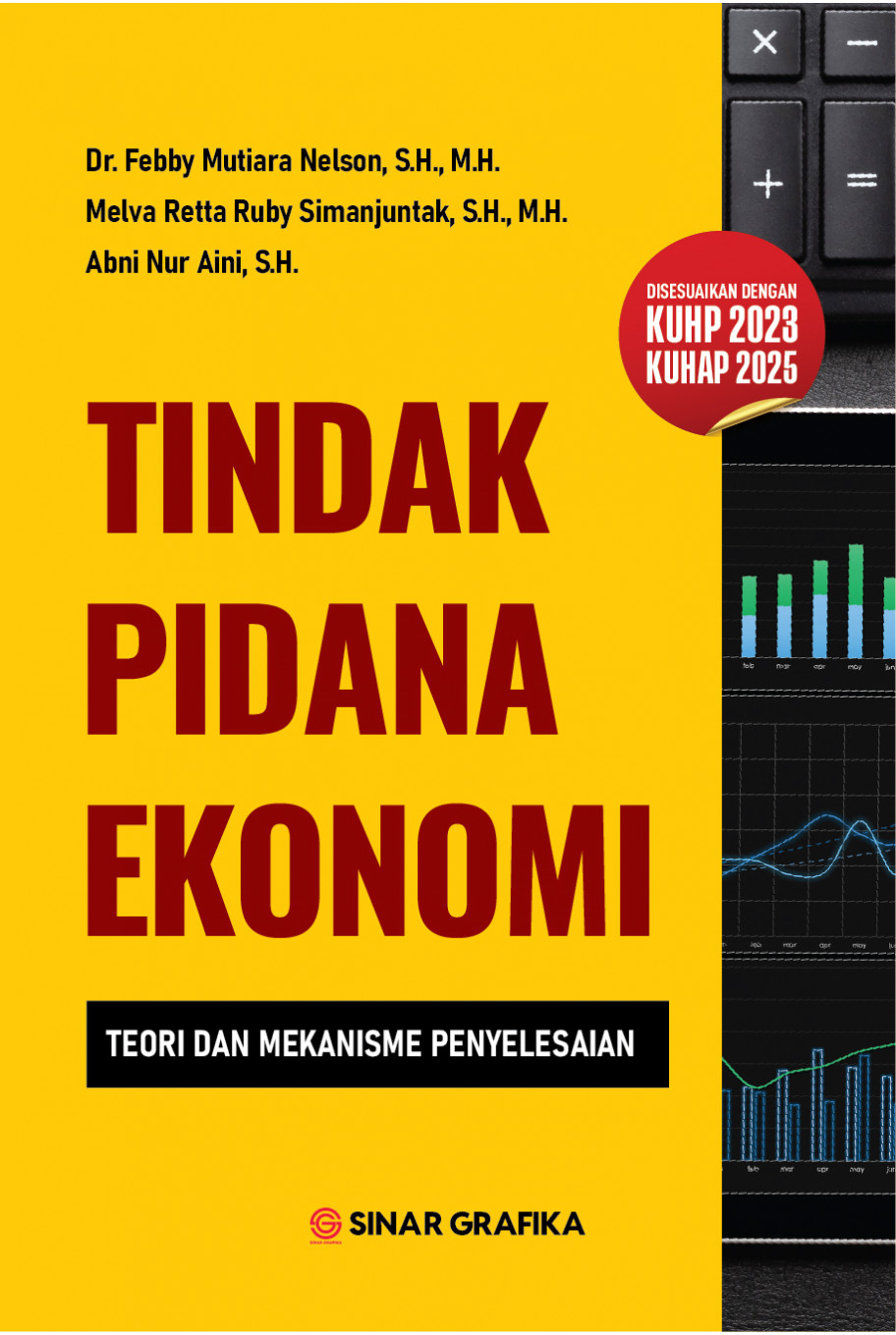 Tindak Pidana Ekonomi: Teori dan Mekanisme Penyelesaian